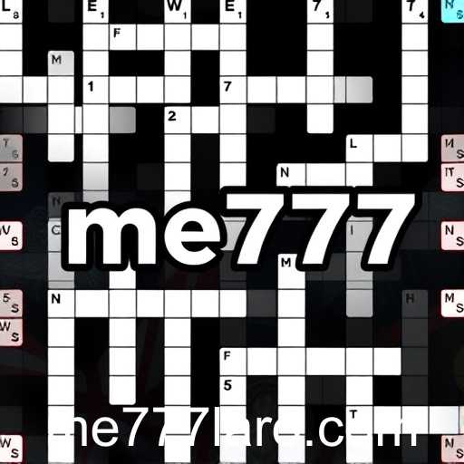 The Rise of Crossword Games: A Dive into the 'me777' Phenomenon
